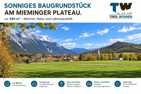 Sonniges Baugrundstück am Mieminger Plateau – ca. 585 m² in attraktiver Wohnlage