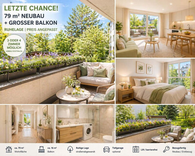Letzte Chance! 79 m² Neubau + großer Balkon | Ruhelage | Provisionsfrei
