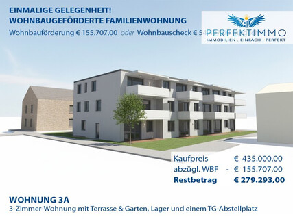 Wohnbauförderung möglich! 3-Zimmer-Neubauwohnung Top W 3 mit Terrasse & Garten sowie 1 TG-Platz *RESERVIERT*