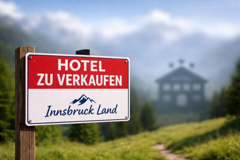 Hotel Innsbruck Land mit Potenzial– Off Market