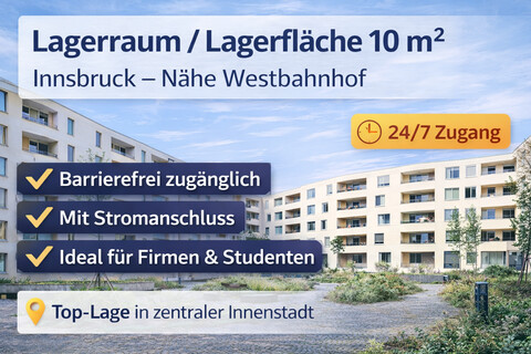 Barrierefreie Lagerfläche/Lagerraum 10 m² in Innsbruck – Nähe Westbahnhof